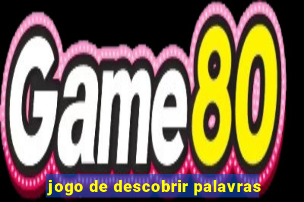 jogo de descobrir palavras